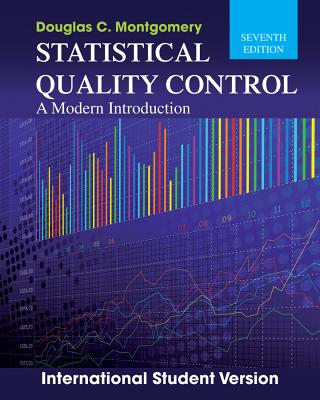 Statistical Quality Control a Modern Introduction - Montgomery, Douglas C