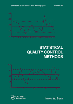 Statistical Quality Control Methods - Burr, Irving W.