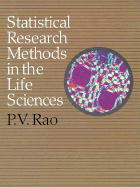 Statistical Research Methods in the Life Sciences - Rao, P, Dr.