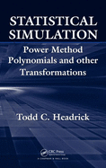 Statistical Simulation: Power Method Polynomials and Other Transformations