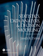 Statistics, Data Analysis, & Decision Modeling