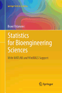 Statistics for Bioengineering Sciences: With MATLAB and Winbugs Support