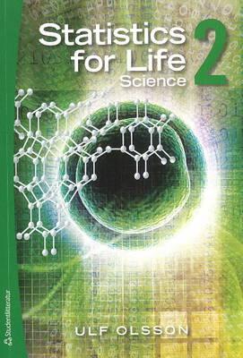 Statistics for Life Science - Olsson, Ulf