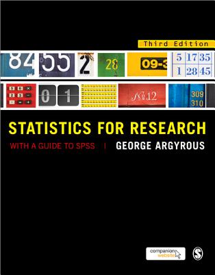 Statistics for Research: With a Guide to SPSS - Argyrous, George