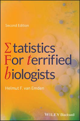 Statistics for Terrified Biologists - Van Emden, Helmut F