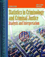 Statistics in Criminal Justice: Analysis and Interpretation - Walker, Jeffery T, and Walker, Lawrie
