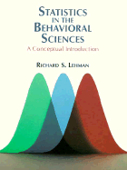 Statistics in the Behavioral Sciences: A Conceptual Introduction