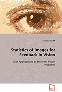 Statistics of Images for Feedback in Vision