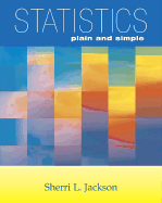 Statistics Plain and Simple - Jackson, Sherri L