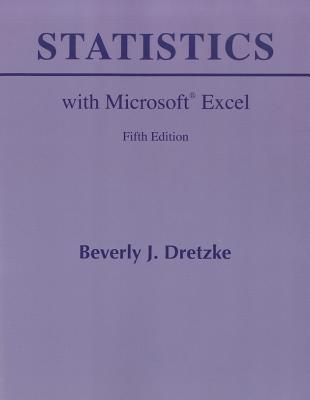 Statistics with Microsoft Excel - Dretzke, Beverly