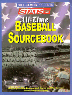 STATS All-Time Baseball Sourcebook - Stats Publishing, and James, Bill