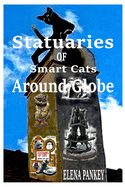 Statuaries of Cats: Around the Globe