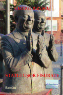 Statui Usor Fisurate: Roman