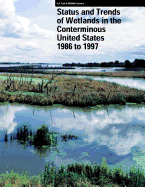 Status and Trends of Wetlands in the Conterminous United States 1986 to 1997