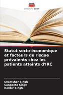 Statut socio-conomique et facteurs de risque prvalents chez les patients atteints d'IRC