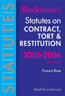 Statutes on Contract, Tort and Restitution 2005-2006