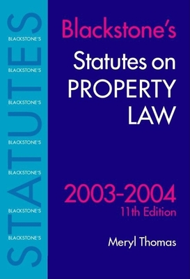 Statutes on Property Law 2003/2004 - Thomas, Meryl (Editor)