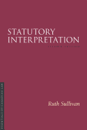 Statutory Interpretation, 2/E