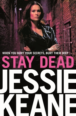 Stay Dead: A Gritty Urban Gangland Thriller - Keane, Jessie