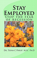 Stay Employed: stop the fear of recession
