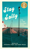 Stay Salty: Life in the Garden State