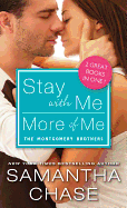 Stay with Me / More of Me