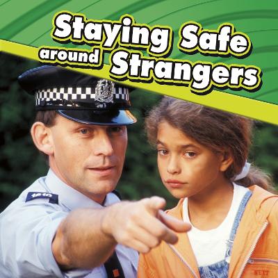 Staying Safe around Strangers - Raatma, Lucia