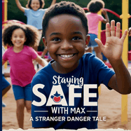 Staying Safe with Max: A Stranger Danger Tale