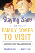 Staying Sane When Your Family Comes to Visit