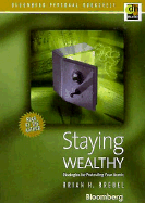 Staying Wealthy: Strategies for Protecting Your Assets - Breuel, Brian H (Read by)