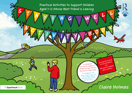 Staying Well Activity Book: Practical Activities to Support Children Aged 7-12 Whose Best Friend Is Leaving