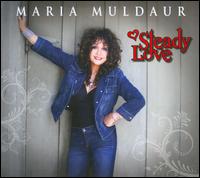 Steady Love - Maria Muldaur