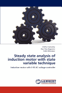 Steady State Analysis of Induction Motor with State Variable Technique