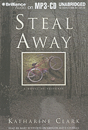 Steal Away