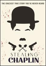 Stealing Chaplin - Paul Tanter