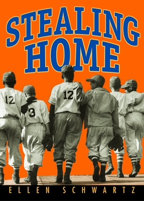 Stealing Home - Schwartz, Ellen