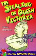 Stealing of Queen Victoria - Isherwood