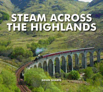 Steam Across The Highlands