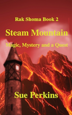 Steam Mountain: Magical Mystery Quest - Perkins, Sue