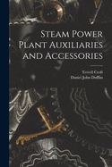 Steam Power Plant Auxiliaries and Accessories