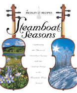 Steamboat Seasons: A Medley of Recipes - Guild of Strings in the Mountains Music Festival, and Favorite Recipes Press (Creator)
