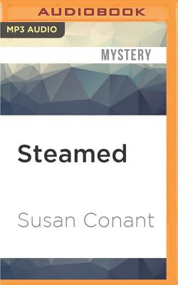 Steamed - Conant, Susan, and Spencer, Erin (Read by)