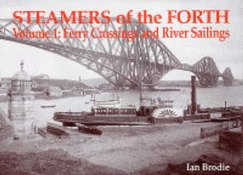 Steamers of the Forth: Ferry Crossings and River Sailings