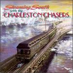 Steaming South - The Charleston Chasers