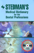 Stedman's Medical Dictionary for the Dental Professions - Stedman's, and Lippincott Williams & Wilkins (Creator)
