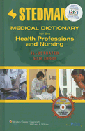 Stedman's Medical Dictionary for the Health Professions and Nursing - Lippincott Williams & Wilkins (Creator)