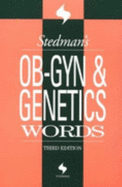 Stedman's OB-GYN & Genetics Words - Littrell, Helen E (Editor), and Stedmans