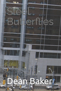 Steel Butterflies