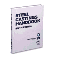 Steel Castings Handbook, 6th Ed.