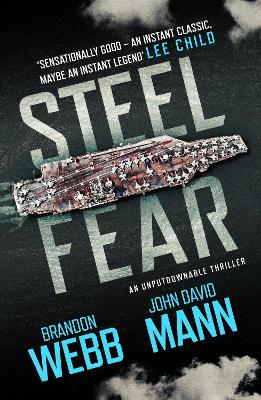 Steel Fear: An unputdownable thriller - Webb, Brandon, and Mann